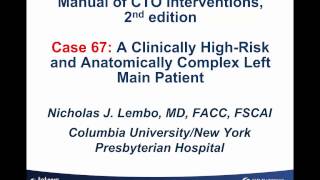 Case 67 Manual of CTO Interventions  VA ECMO supported CTO PCI [upl. by Corty]