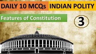 Features of Constitution  Indian Polity MCQs Laxmikanth Chapterwise that You Must Solve  Part3 [upl. by Anial]