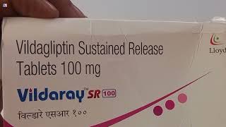 Vildaray SR 100 Tablet  Vildagliptin Sustained Release Tablets 100mg  Vildaray SR 100 Tablet Uses [upl. by Tnomyar190]