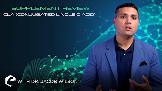 SUPPLEMENT REVIEW  CLA Conjugated Linoleic Acid [upl. by Grochow]