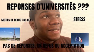 DÉMARCHES ÉTUDES EN FRANCE RÉPONSES DUNIVERSITÉS MOTIFS DE REFUS PAS NET [upl. by Rolyt]