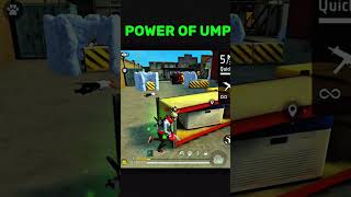 POWER OF UMP freefire shortvideos viralvideos trending [upl. by Mikol117]