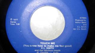 CL Smith and the Fabulous Trends quotTouch Mequot 1977 Boston soul Arthur Baker [upl. by Aggri]