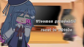 •WiseMan Grandchild React To TikToks•It got copyright so I had to cut it short sorry besties• [upl. by Tolmach137]