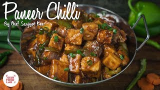 Paneer Chilli Recipe  Chef Sanjyot Keer [upl. by Dania452]