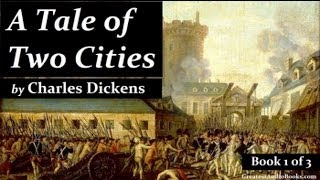 A Tale of Two Cities by Charles Dickens  FULL AudioBook 🎧📖  Greatest🌟AudioBooks B1 of 3 V2 [upl. by Arracot]