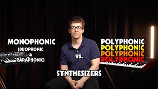 Polyphonic vs Monophonic vs Duophonic vs Paraphonic Synthesizers  The Differences Explained [upl. by Ingraham]