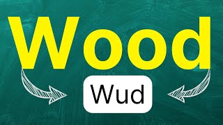 Cómo pronunciar Wood Madera Material Sustrato en inglés Americano con ejemplos [upl. by Ettenil772]