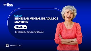 CLASE 06  BIENESTAR MENTAL EN ADULTOS MAYORES [upl. by Seabrooke248]