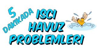 5dk da İŞÇİ HAVUZ PROBLEMLERİ  Tonguc Akademi [upl. by Itnahs]