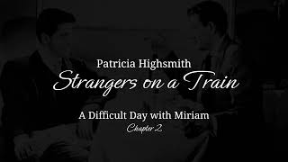 Strangers on a Train Chapter 2 intermediate [upl. by Det]