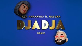 AYA NAKAMURA feat MALUMA – DJADJA Remix Official Lyric Video [upl. by Taylor]