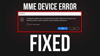 MME Device Internal Error Fix  Adobe Premiere Pro and Audition [upl. by Kronick800]