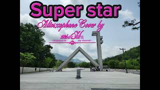 Super starCarpenters ❤️ 한쌤 Altosaxophone Cover by msH [upl. by Herod]