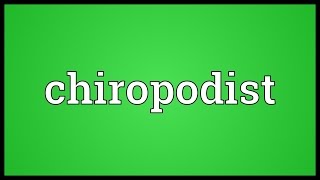 Chiropodist Meaning [upl. by Catarina]