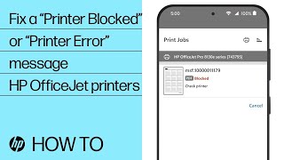 How to fix a “Printer Blocked” or “Printer Error” message  HP OfficeJet printers  HP Support [upl. by Mochun340]