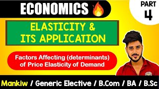 CH5Elasticity amp its applicationfactors affecting elasticity MankiwMicroeconomics GEBcomBABsc [upl. by Charity]