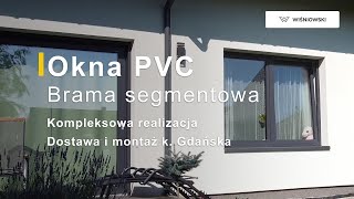 Okna PVC brama garażowa UniPro Wiśniowski Dostawa i montaż k Gdańska [upl. by Aklog]