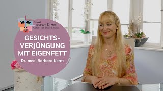 Gesichtsverjüngung mit Eigenfett Die wichtigsten Infos  Dr Barbara Kernt in München [upl. by Ahsiuq]