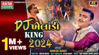 Jignesh Barot  DJ Kheladi King 2024  DJ Non Stop Songs  4K Video EktaSound [upl. by Erreip]