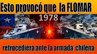 ESTO PROVOCÓ QUE LA FLOMAR retrocediera ante la armada Chilena [upl. by Carrington]