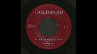 Al Ferrier  My Baby Done Gone Away  Rockabilly 45 [upl. by Coop]