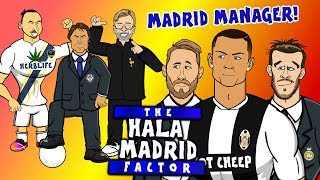 The Hala Madrid Factor  MADRIDs NEW MANAGER feat Zlatan Conte Klopp Wenger Mourinhomore [upl. by Reltuc]