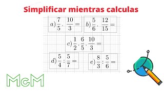 Cómo simplificar en multiplicaciones y divisiones con fracciones Mica [upl. by Nyladnor]