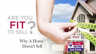 REMAX Fit To Sell  Why a Home Doesnt Sell [upl. by Secnirp]