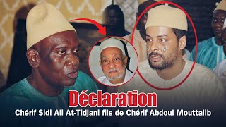 🔴Déclaration de Chérif Sidi Ali AtTidjani fils de Chérif Abdoul Mouttalib [upl. by Dachia]