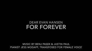 For Forever Transposed for Female Voice from Dear Evan Hansen [upl. by Repsac]