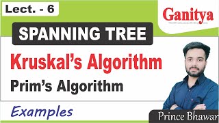 Kruskals algorithm for minimum spanning trees  Prims algorithm for minimum spanning tree Ganitya [upl. by Ecinhoj]