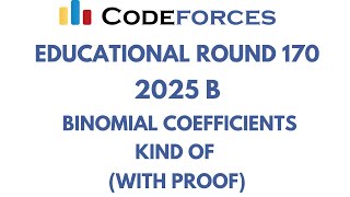 Codeforces Educational Round 170 Div 2  2025 B  Binomial Coefficients Kind Of  Solution in C [upl. by Mathew]