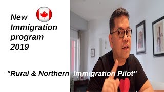 New Immigration program 2019 in Canada  Rural amp Northern Immigration Pilot [upl. by Orabla]