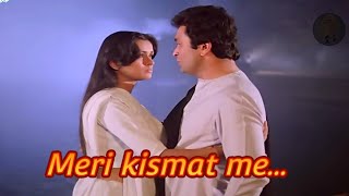 Meri Kismat Mein Tu Nahin Shayad  Sad song  Prem Rog  Rishi Kapoor Padmini [upl. by Einnek]