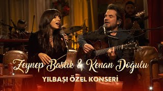 ZEYNEP BASTIK amp KENAN DOĞULU YILBAŞI ÖZEL KONSERİ [upl. by Aziza678]