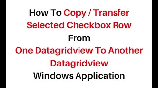 copy datagridview selected row to another datagridview c 46 [upl. by Licht]