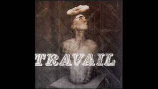 Travail  Song For A Friend [upl. by Lucila471]