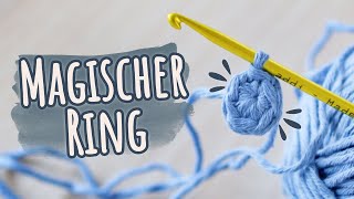 MAGISCHEN RING HÄKELN  Fadenring  Maschenring häkeln lernen für Anfänger [upl. by Chrystel]