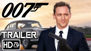 JAMES BOND 26 NEW 007 Trailer 3 HD Tom Hiddleston  New Bond quotNo One Lives Foreverquot Fan Made [upl. by Eikcaj455]