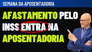 TEMPO DE AFASTAMENTO PODE AUMENTAR APOSENTADORIA POR IDADE [upl. by Missak]