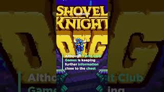 New Shovel Knight Confirmed [upl. by Riggs]