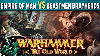 Empire of Man vs Beastmen Brayherds Warhammer The Old World Live Battle Report [upl. by Oigroeg726]