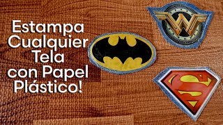 Como Estampar Cualquier Tela con Papel Plastico [upl. by Kaete]