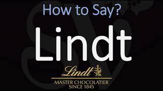 How to Pronounce Lindt CORRECTLY [upl. by Aneekas326]