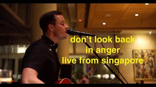 Oasis  Dont Look Back In Anger Live from Singapore [upl. by Khano]