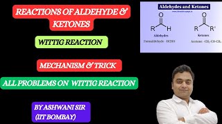 MECHANISM OF WITTIG REACTION  PHOSPHOROUS YLIDES  ALDEHYDE KETONE CARBOXYLIC CLASS 12TH CHEMISTRY [upl. by Yanal]