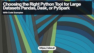 Choosing the Right Python Tool for Large Datasets [upl. by Etteiram]