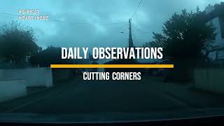 Daily Observations  Cutting Corners [upl. by Adachi286]