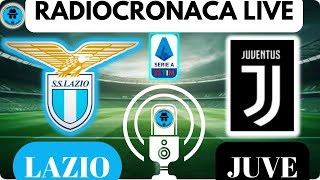 LAZIOJUVENTUS RADIOCRONACA IN DIRETTA DAL 1° MINUTO LIVE REACTION DI SERIE A [upl. by Inkster411]